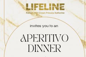Lifeline Hellas:  Φιλανθρωπική εκδήλωση Aperitivo - Dinner την Τετάρτη 19 Απριλίου